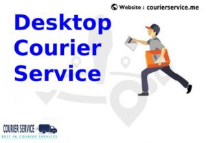 Desktop CPU Courier Service