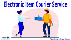 Electronic Item Courier Service