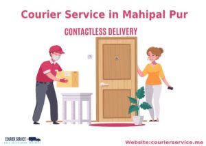Courier Service in Mahipal Pur
