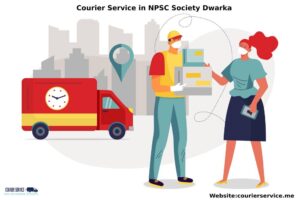 NPSC Society Courier Service in Dwarka